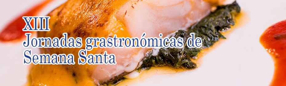 XIII Jornadas Gastronómicas de Semana Santa 2018 en Granada